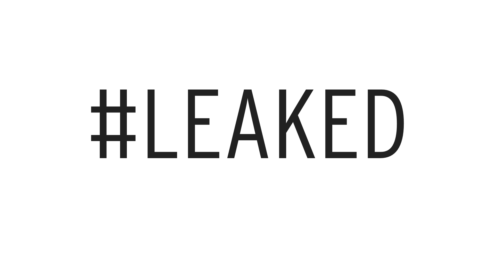 #leaked