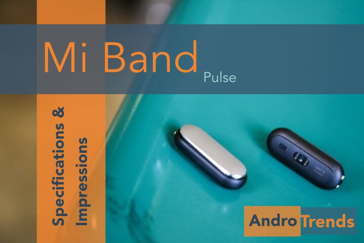 Mi Band Pulse Andro Trends