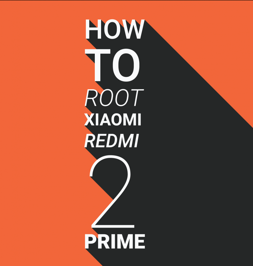 How to root xiaomi redmi 2 Prime androtrends