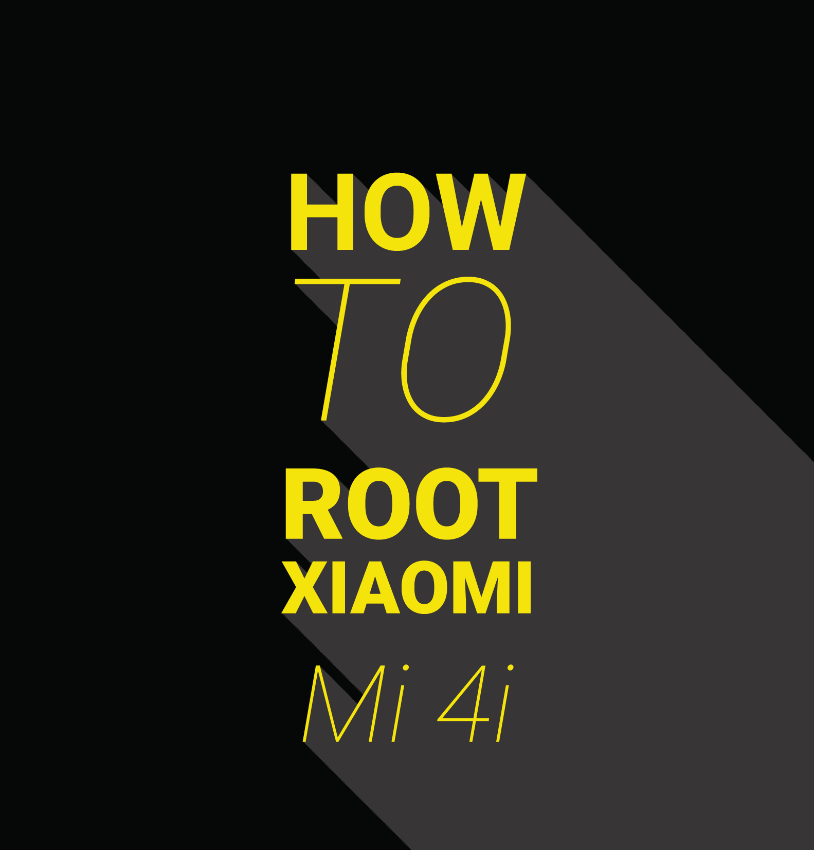 Rooting Xiaomi Smartphones : How To Root Xiaomi Mi 4i