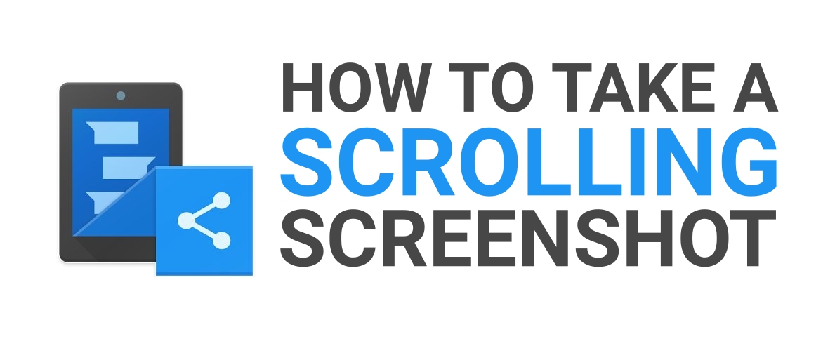 How to take a scrolling screenshot